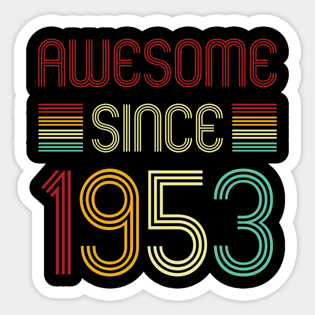 Vintage Awesome Since 1953 Sticker by Che Tam CHIPS